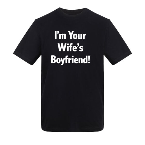 I'm Your Wife's Boyfriend Black Thumbnail